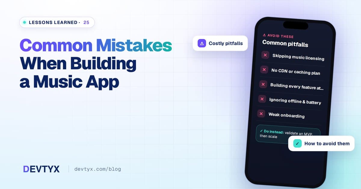 Common Mistakes When Building a Music App